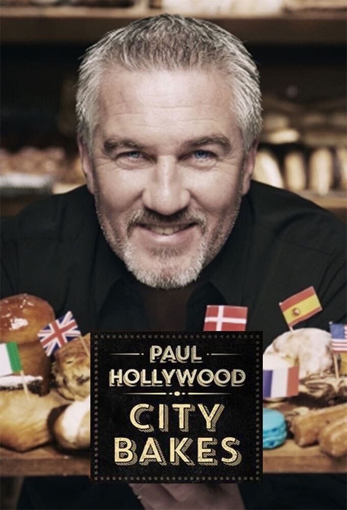 Paul Hollywood City Bakes | Paul Hollywood City Bakes