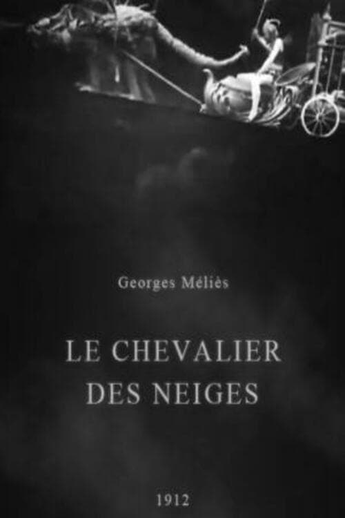 Le Chevalier des neiges | Le Chevalier des neiges