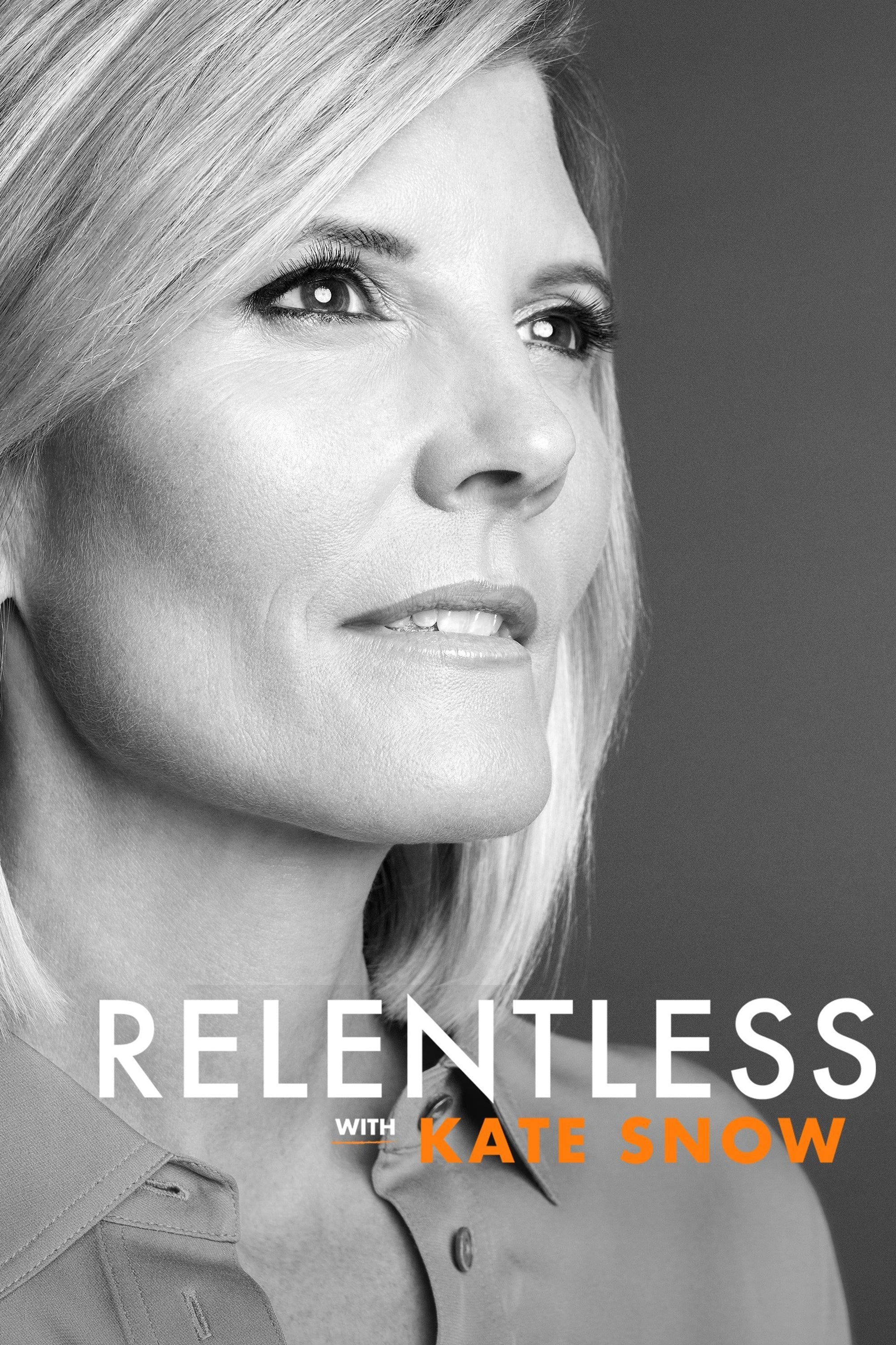 Relentless With Kate Snow | Relentless With Kate Snow