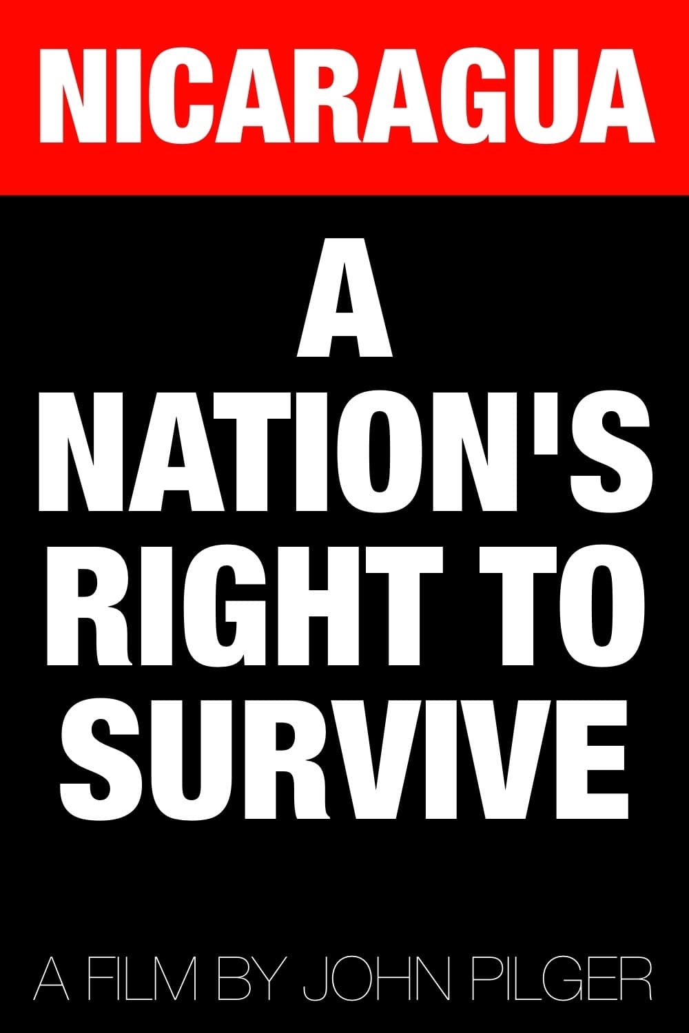 Nicaragua: A Nation's Right to Survive | Nicaragua: A Nation's Right to Survive