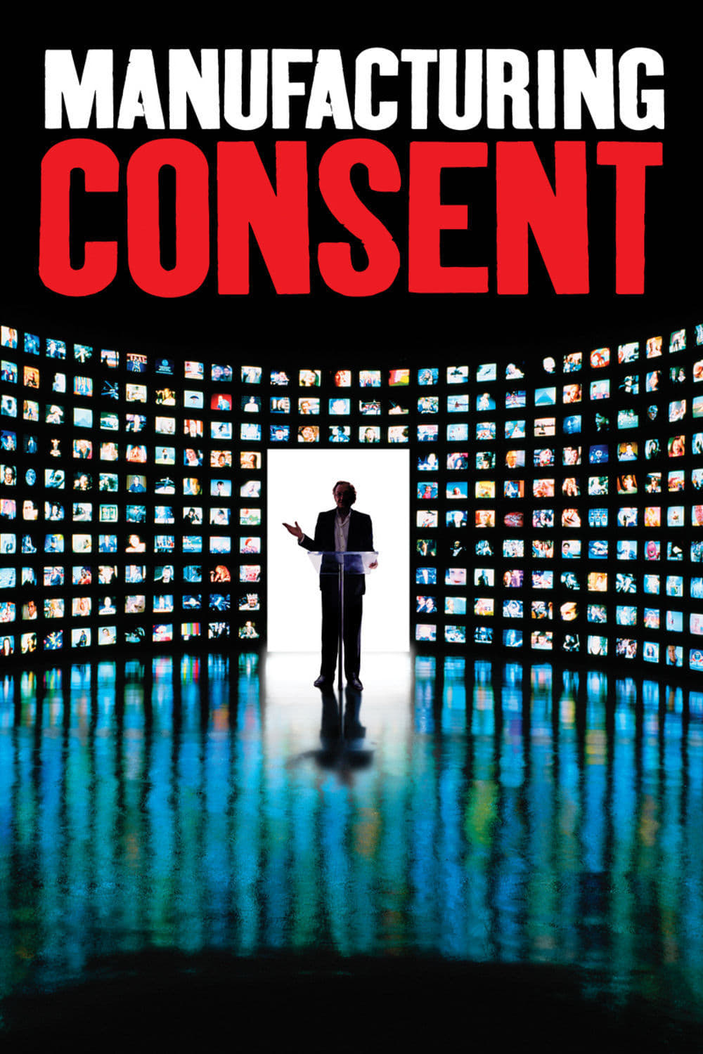 Manufacturing Consent: Noam Chomsky and the Media | Manufacturing Consent: Noam Chomsky and the Media