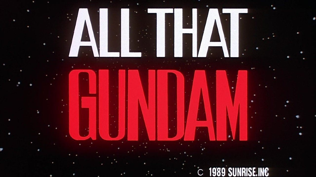 ALL THAT GUNDAM|ALL THAT GUNDAM