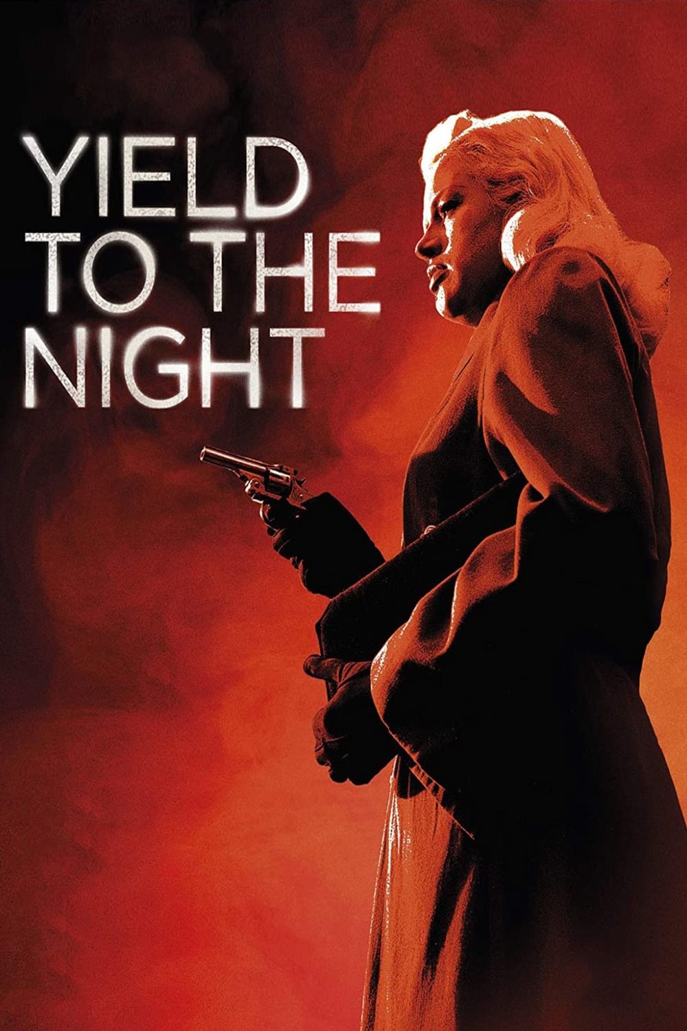 Yield to the Night | Yield to the Night