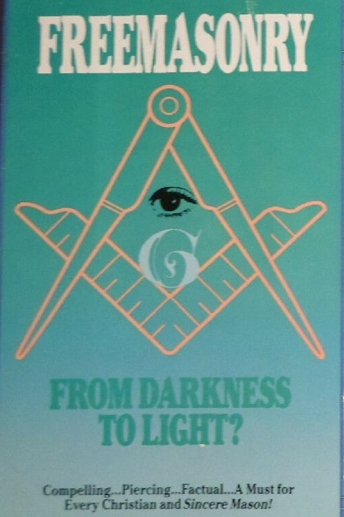 Freemasonry: From Darkness To Light? | Freemasonry: From Darkness To Light?