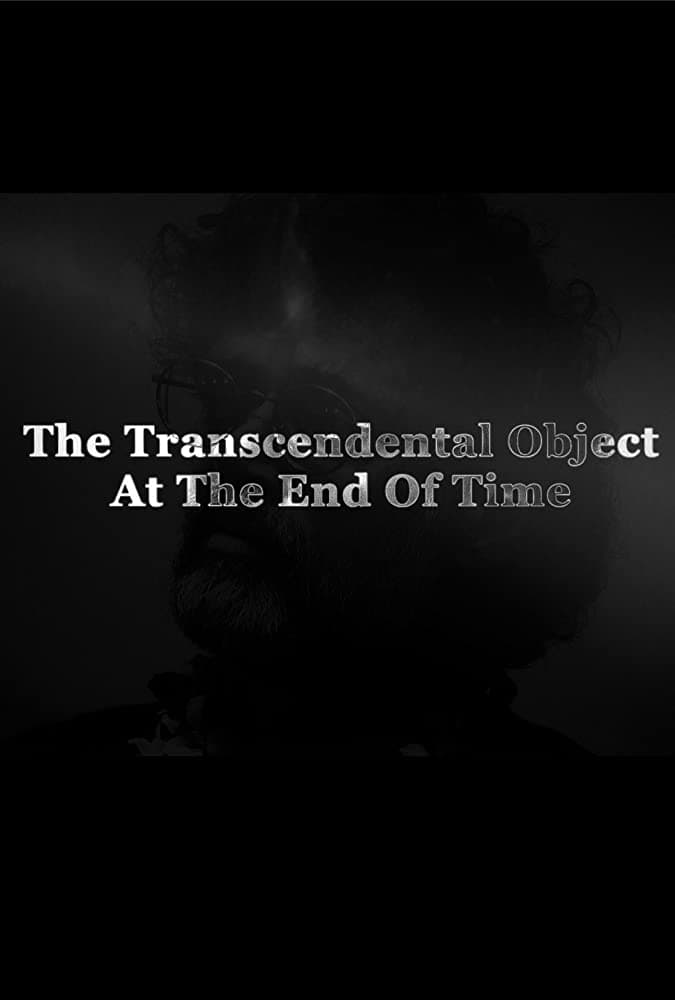 The Transcendental Object at the End of Time | The Transcendental Object at the End of Time