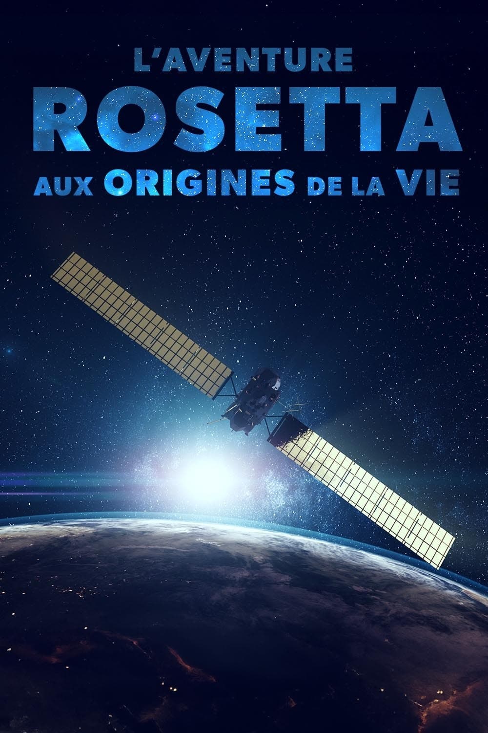 L'Aventure Rosetta : Aux origines de la vie | L'Aventure Rosetta : Aux origines de la vie