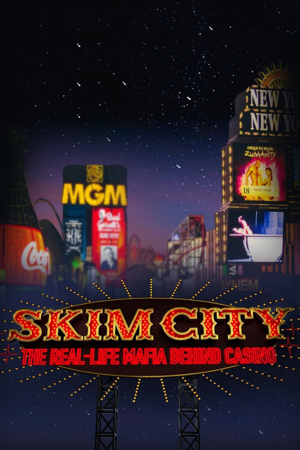 Skim City: The Real-Life Mafia Behind Casino | Skim City: The Real-Life Mafia Behind Casino