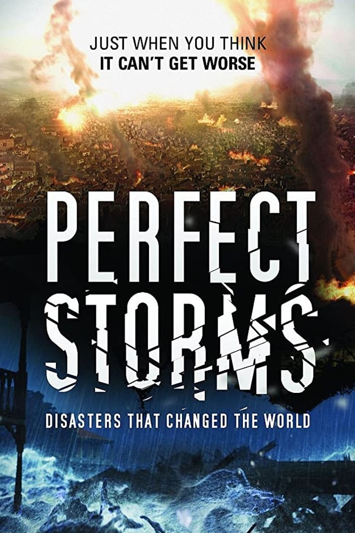 Perfect Storms | Perfect Storms