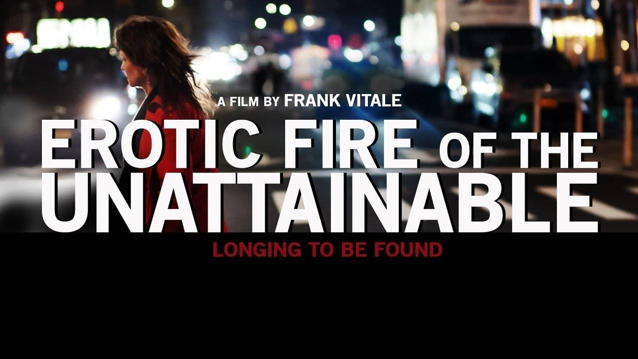 Erotic Fire of the Unattainable|Erotic Fire of the Unattainable