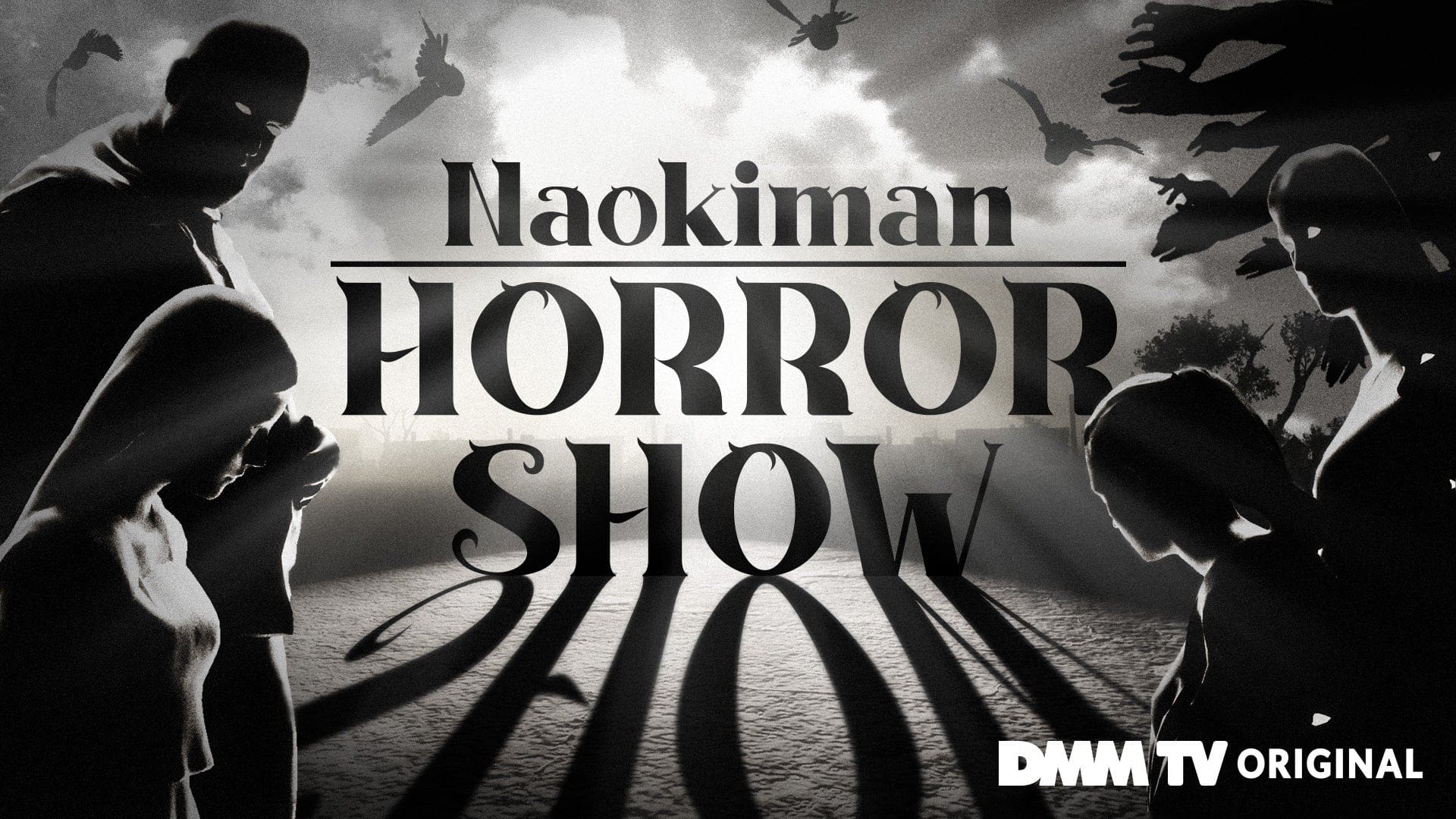 Naokiman HORROR SHOW|Naokiman HORROR SHOW