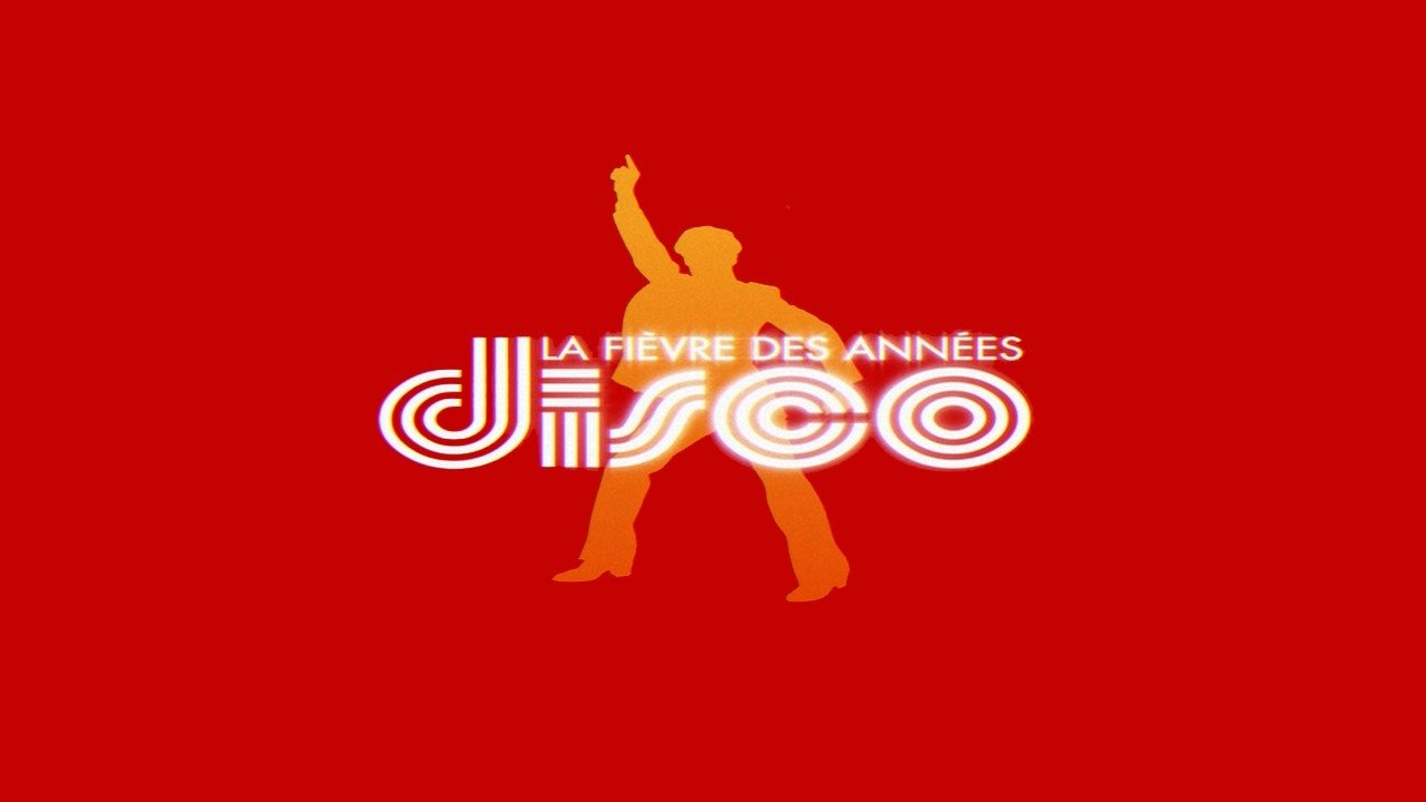 La Fièvre des années disco|La Fièvre des années disco