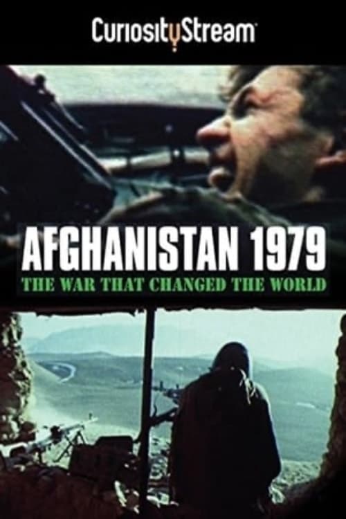 Afghanistan 1979 : La guerre qui a changé le monde | Afghanistan 1979 : La guerre qui a changé le monde