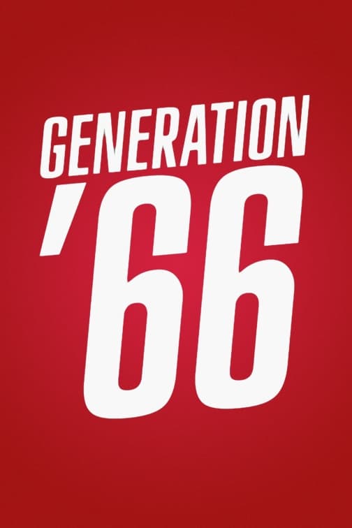 Generation '66 | Generation '66