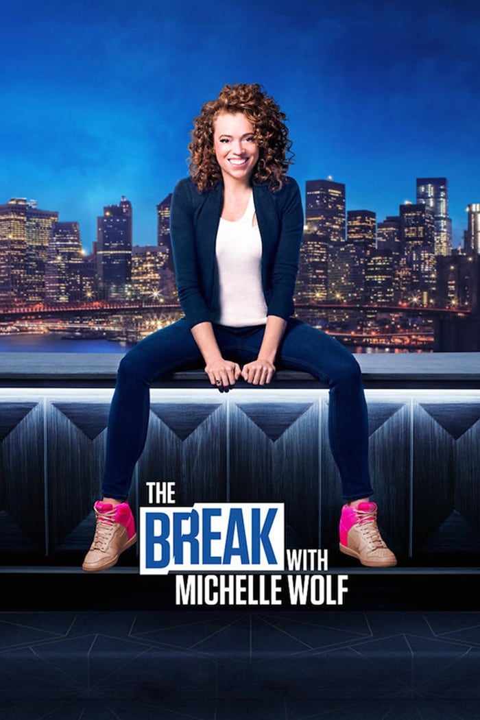 The Break with Michelle Wolf | The Break with Michelle Wolf