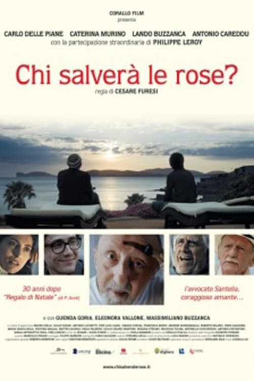 Chi salverà le rose? | Chi salverà le rose?