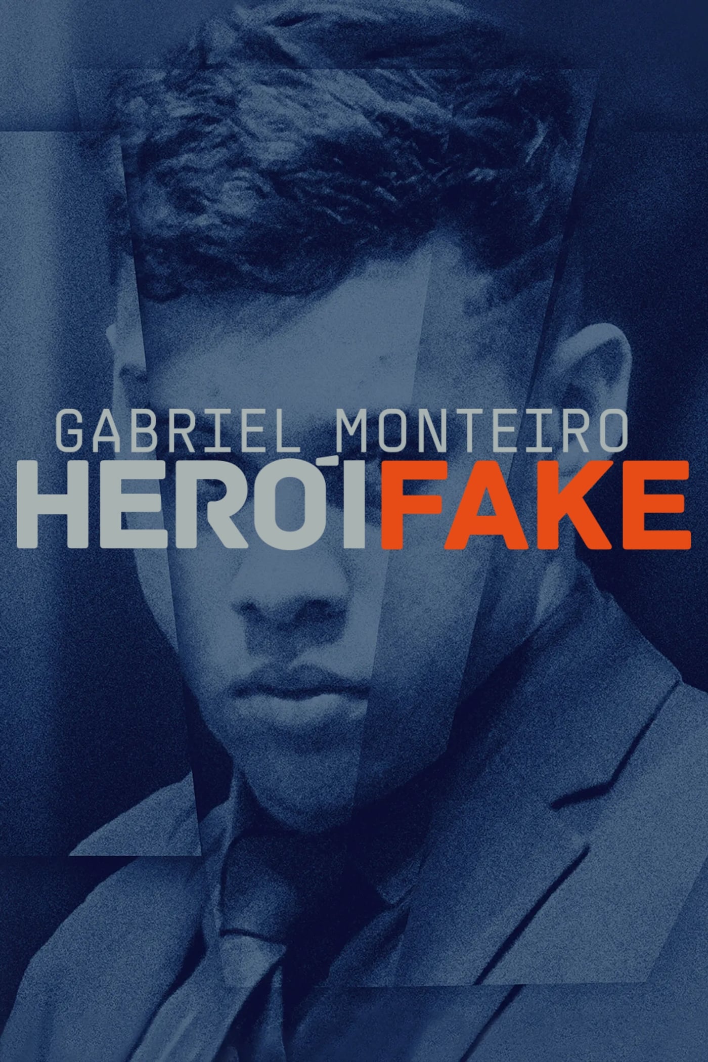 Gabriel Monteiro – Herói Fake | Gabriel Monteiro – Herói Fake