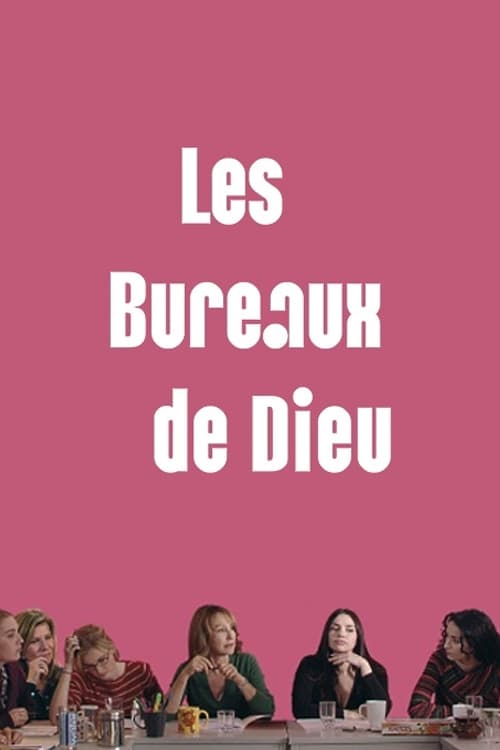 Les bureaux de Dieu | Les bureaux de Dieu