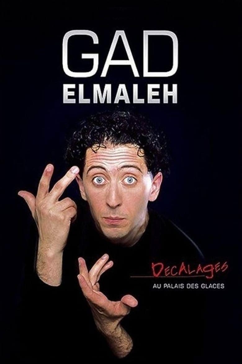 Gad Elmaleh - Décalages | Gad Elmaleh - Décalages