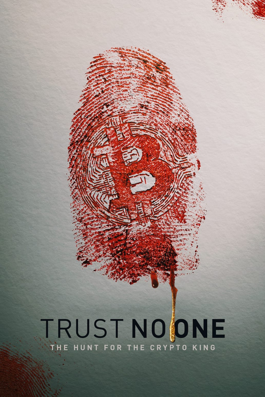 Trust No One: The Hunt for the Crypto King | Trust No One: The Hunt for the Crypto King