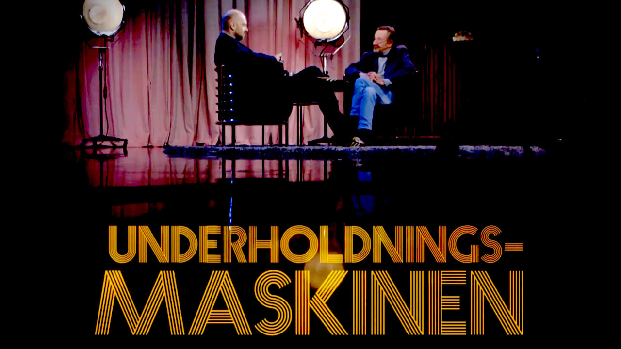 Underholdningsmaskinen|Underholdningsmaskinen