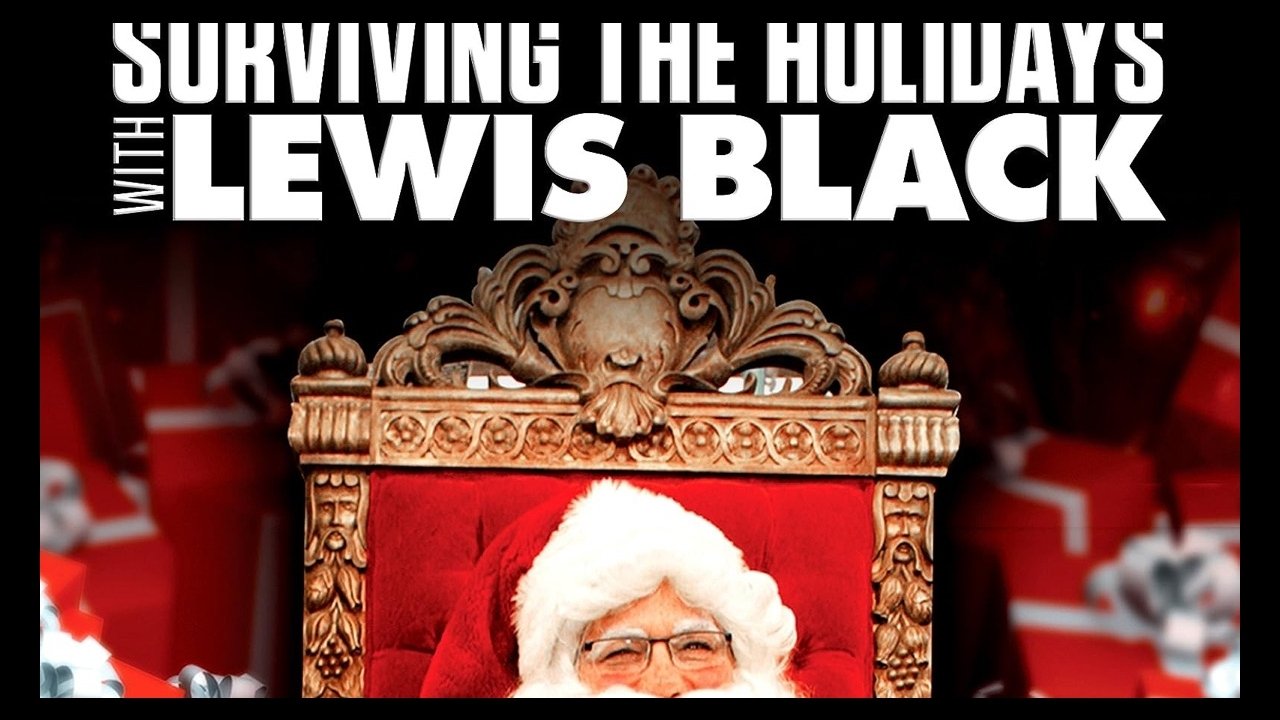 Surviving the Holidays with Lewis Black|Surviving the Holidays with Lewis Black