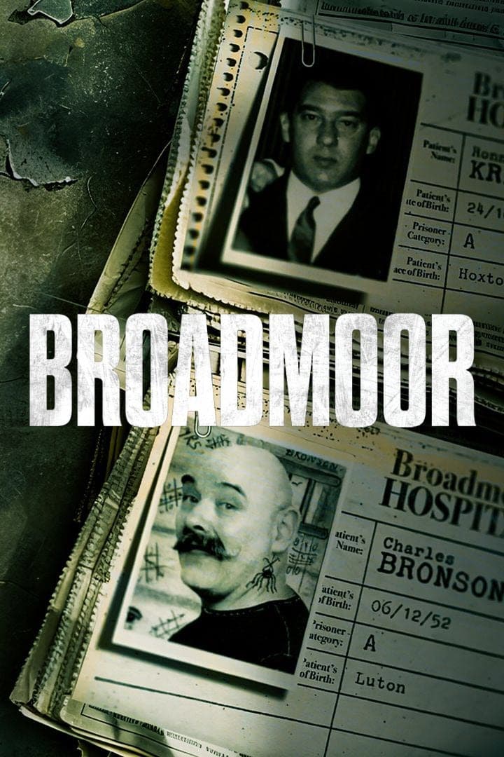 Broadmoor: For The Criminally Insane | Broadmoor: For The Criminally Insane