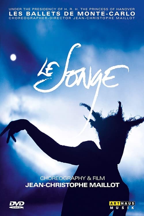 Le songe. Choreography & film by Jean-Christophe Maillot | Le songe. Choreography & film by Jean-Christophe Maillot