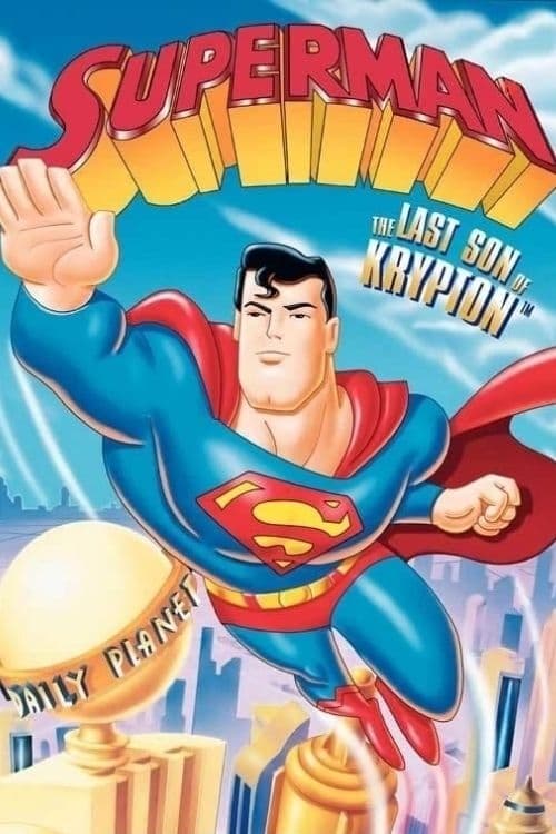 Superman: The Last Son of Krypton | Superman: The Last Son of Krypton