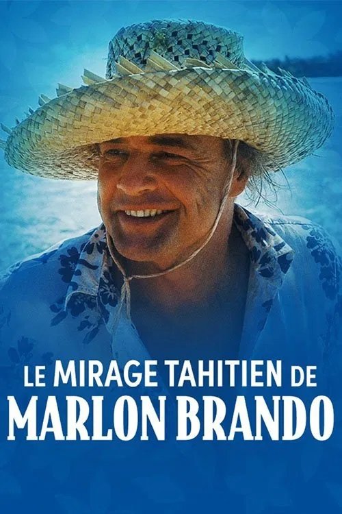 Le mirage tahitien de Marlon Brando | Le mirage tahitien de Marlon Brando