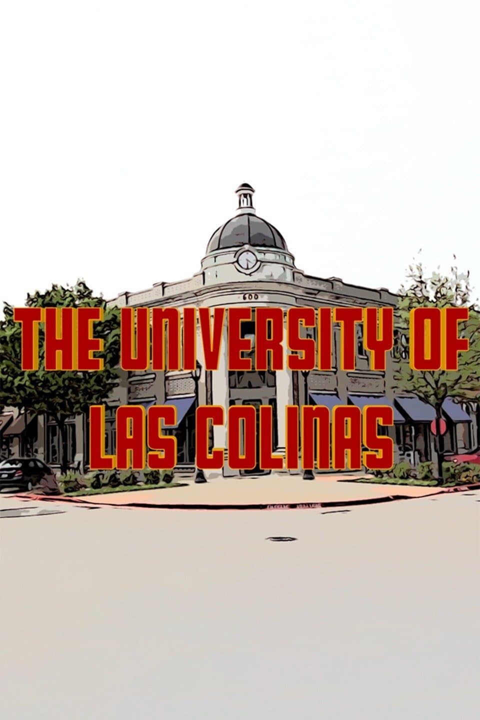 The University of Las Colinas | The University of Las Colinas