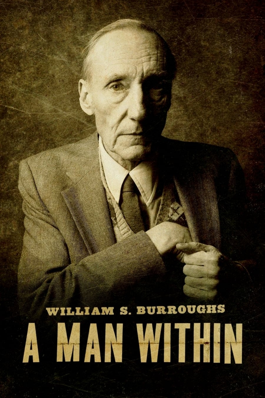 William S. Burroughs: A Man Within | William S. Burroughs: A Man Within