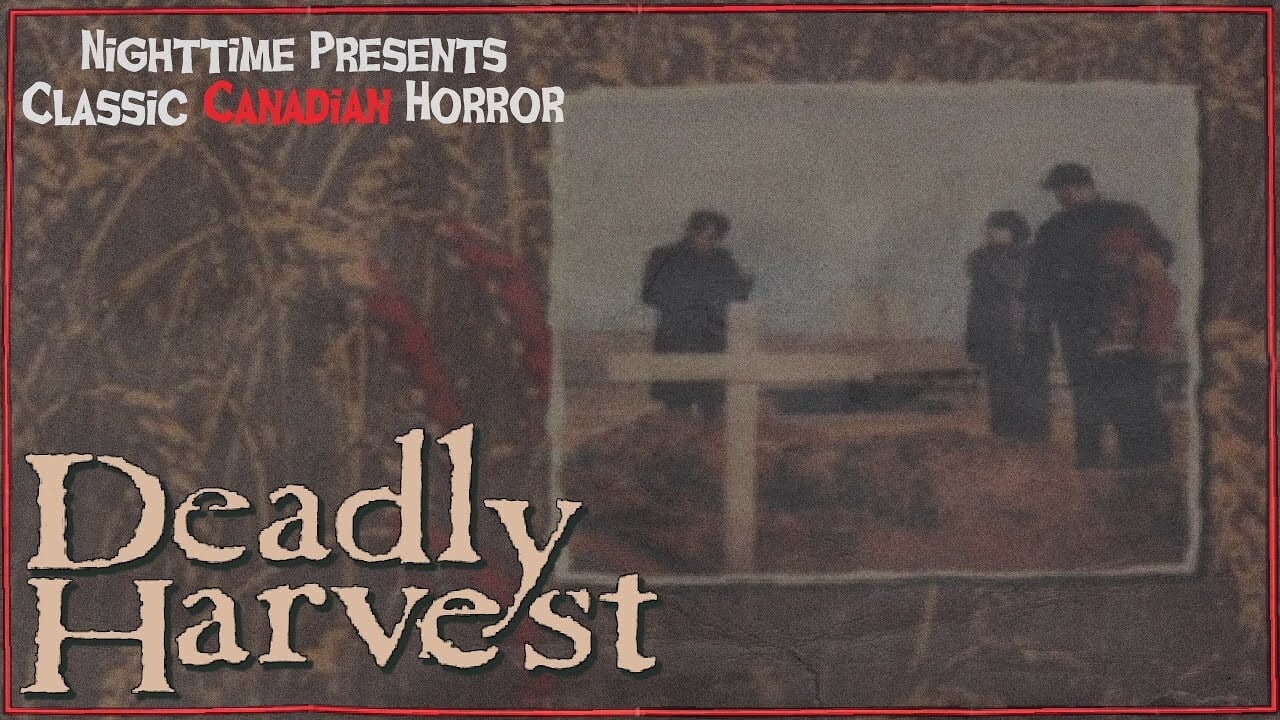 Deadly Harvest|Deadly Harvest