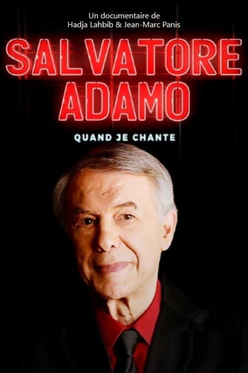 Salvatore Adamo - Quand je chante | Salvatore Adamo - Quand je chante