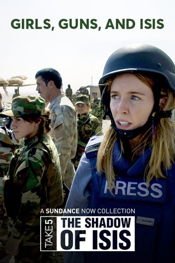 Stacey on the Front Line: Girls, Guns and Isis | Stacey on the Front Line: Girls, Guns and Isis