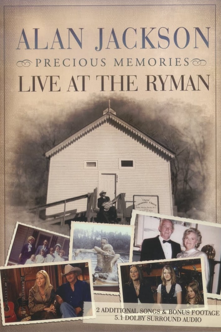 Alan Jackson - Precious Memories: Live at the Ryman | Alan Jackson - Precious Memories: Live at the Ryman