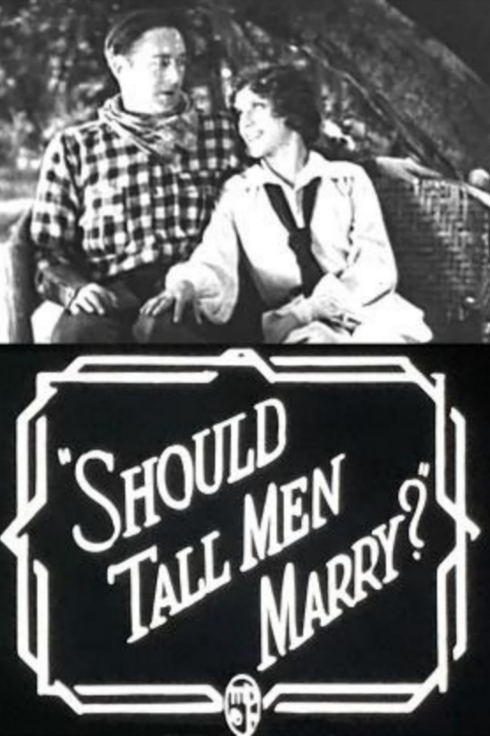 Should Tall Men Marry? | Should Tall Men Marry?