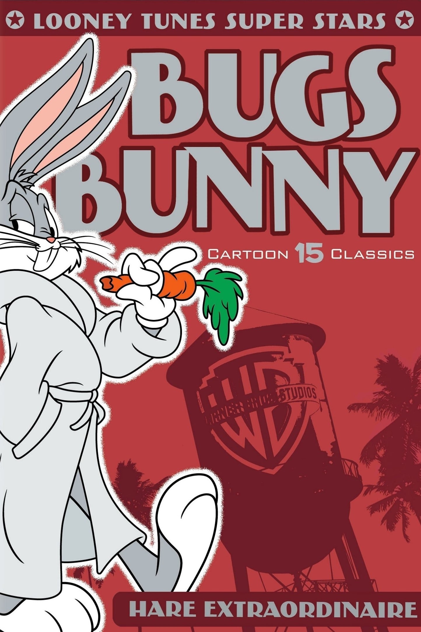 Looney Tunes Super Stars Bugs Bunny: Hare Extraordinaire | Looney Tunes Super Stars Bugs Bunny: Hare Extraordinaire