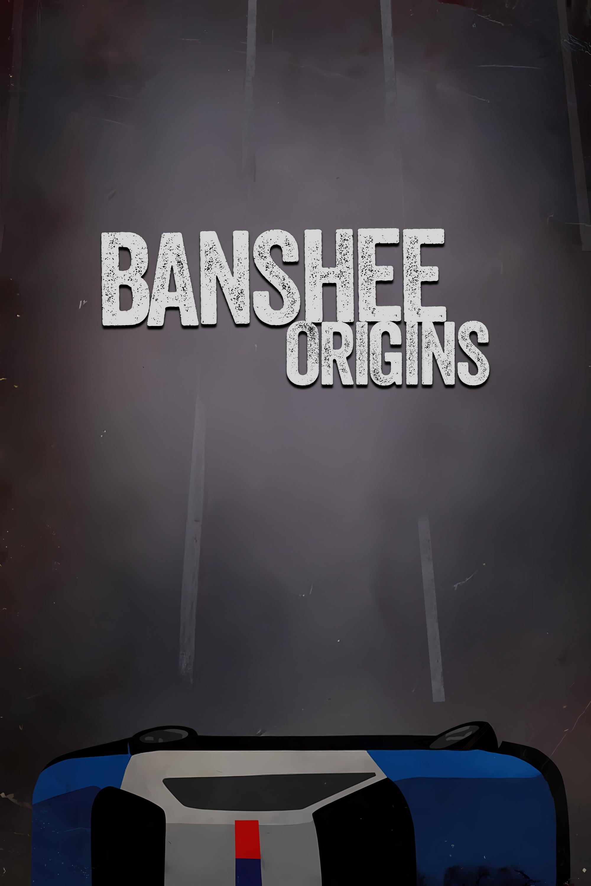 Banshee: Origins | Banshee: Origins