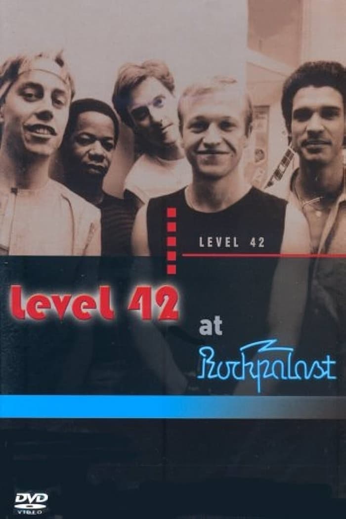 Level 42 - Live at Rockpalast | Level 42 - Live at Rockpalast