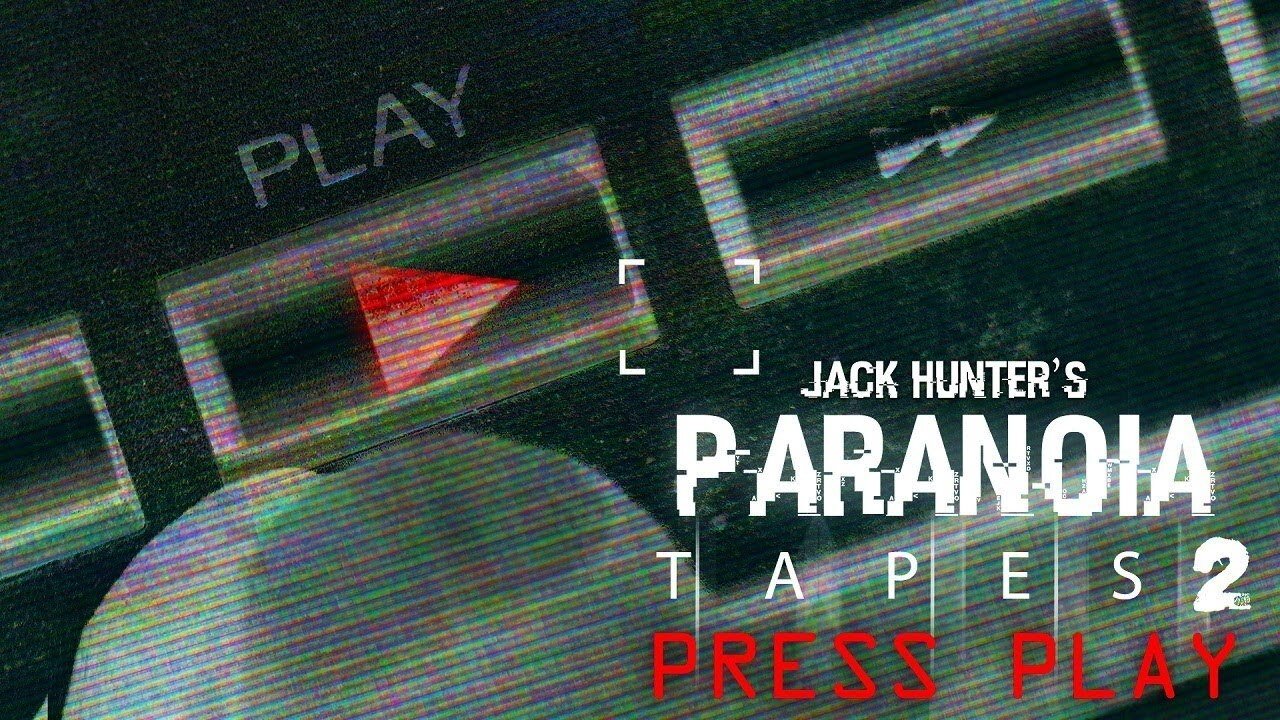 Paranoia Tapes 2: Press Play|Paranoia Tapes 2: Press Play