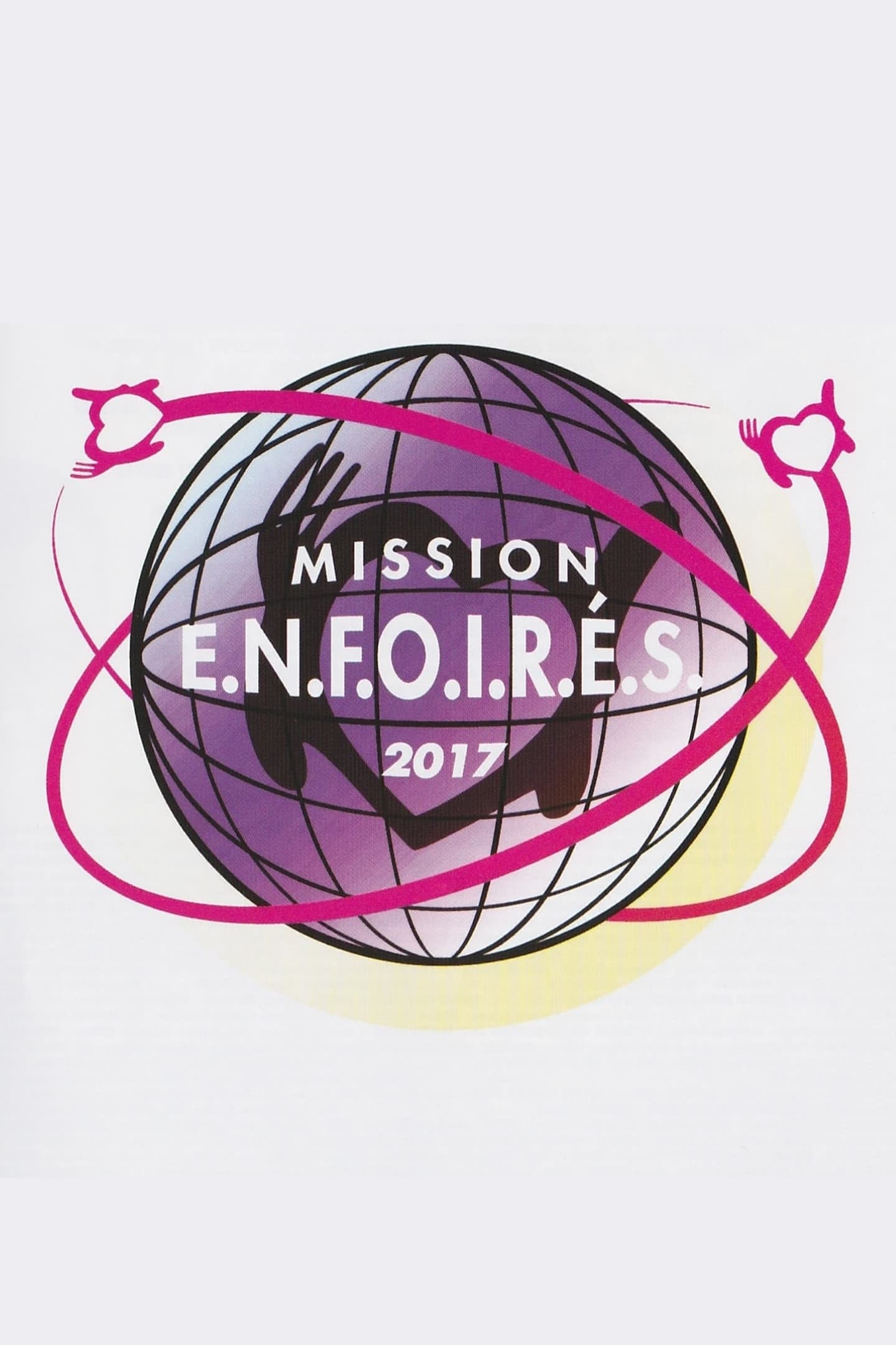 Les Enfoirés 2017 - Mission Enfoirés | Les Enfoirés 2017 - Mission Enfoirés