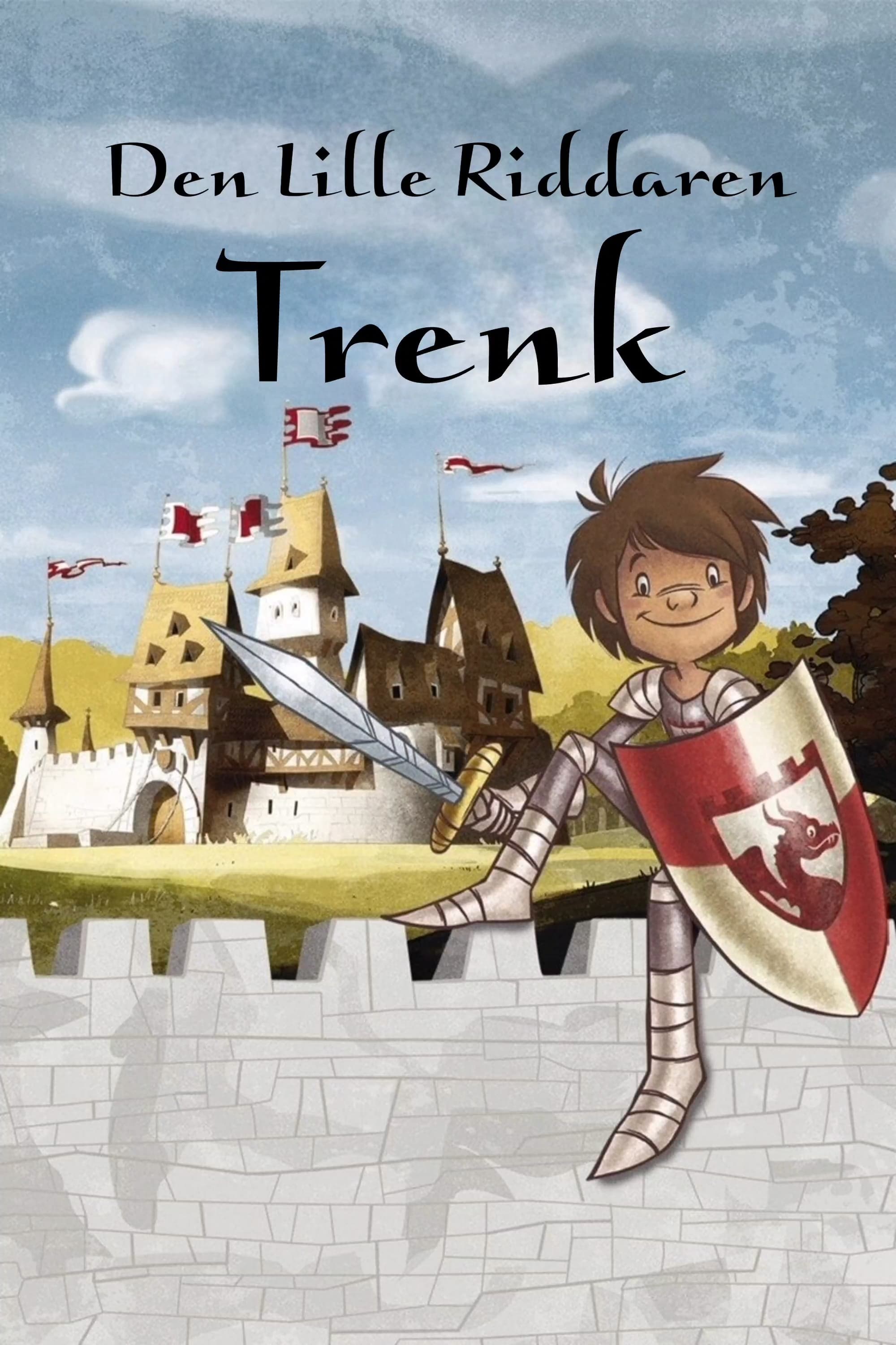 Der kleine Ritter Trenk | Der kleine Ritter Trenk