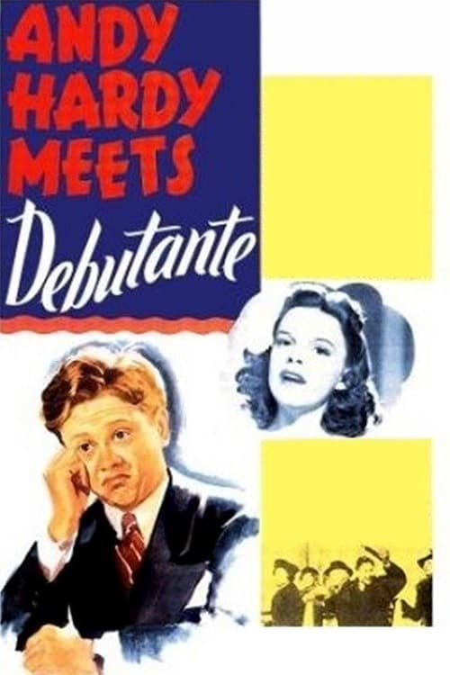 Andy Hardy Meets Debutante | Andy Hardy Meets Debutante