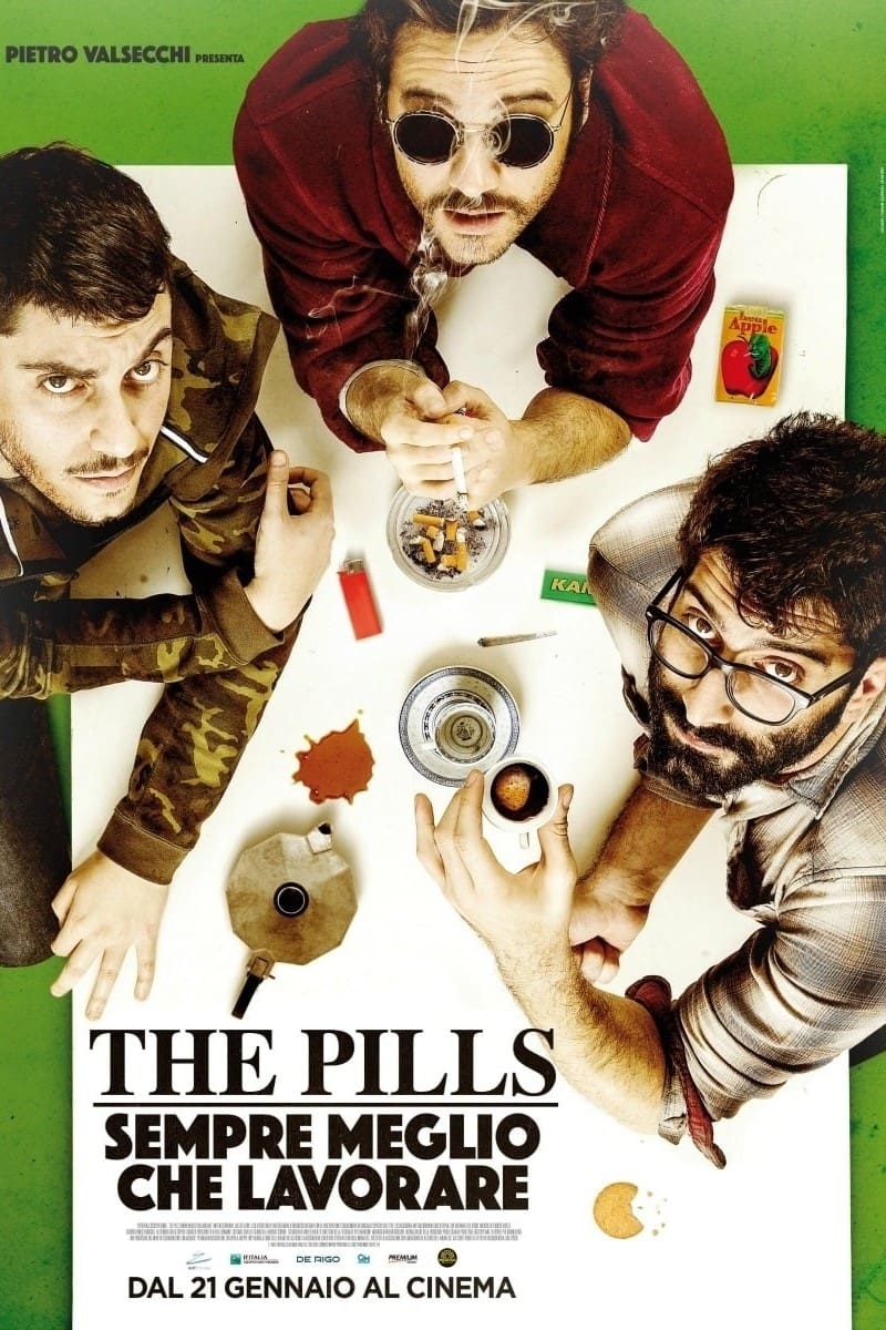 The Pills: Sempre meglio che lavorare | The Pills: Sempre meglio che lavorare