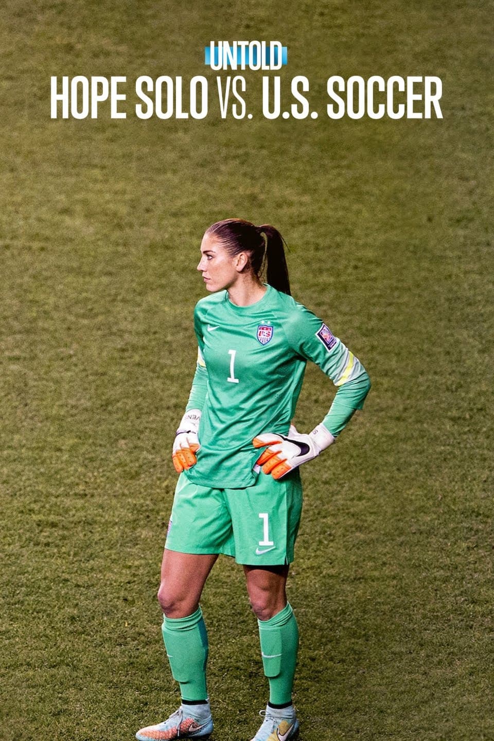 Untold: Hope Solo vs. U.S. Soccer | Untold: Hope Solo vs. U.S. Soccer