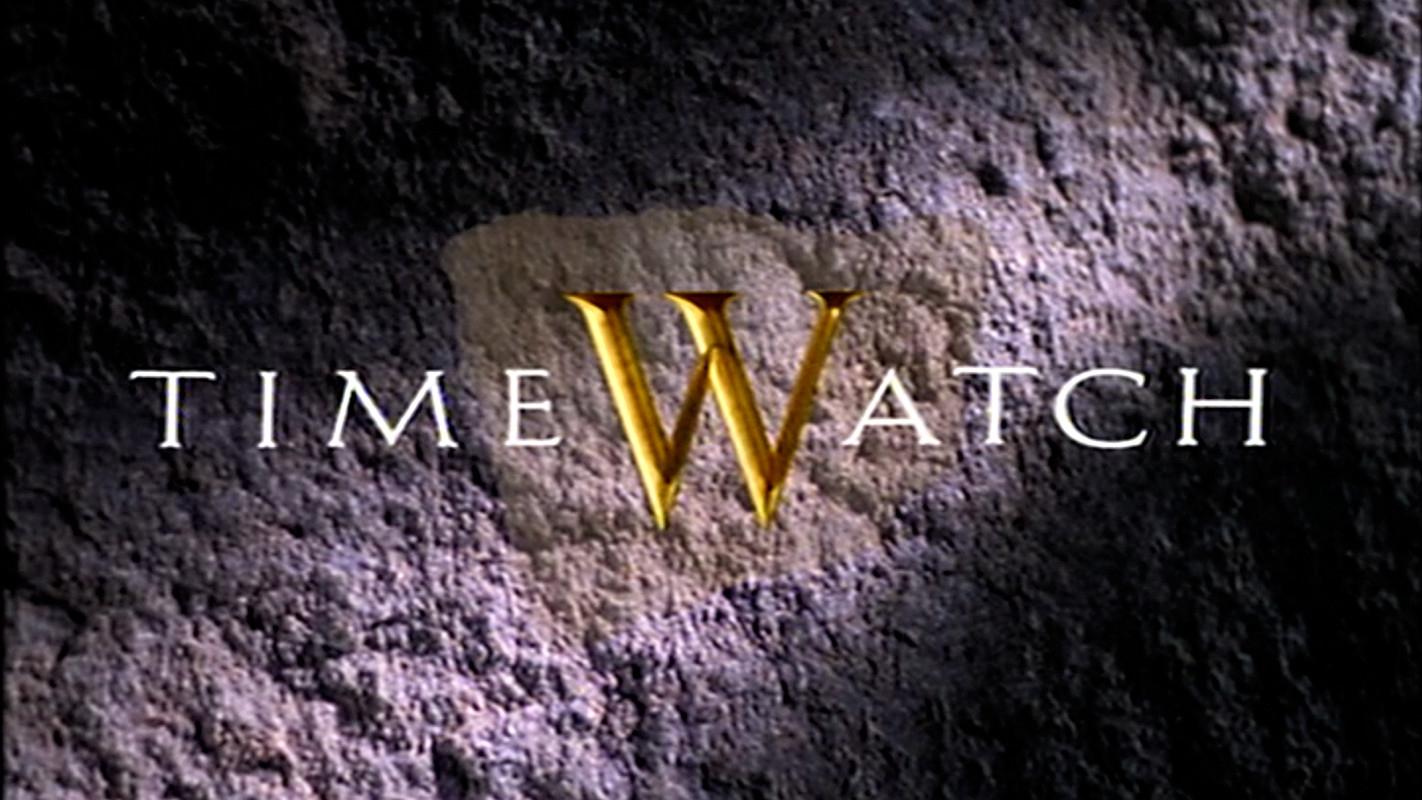 Timewatch|Timewatch