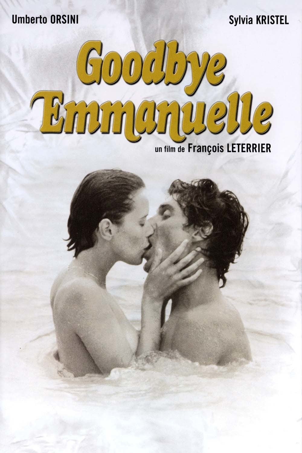 Goodbye Emmanuelle | Goodbye Emmanuelle