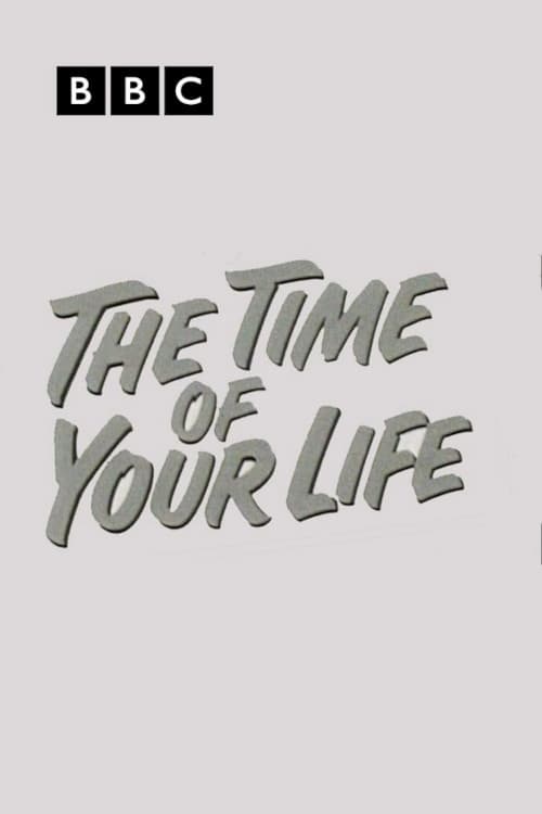 The Time of your Life | The Time of your Life