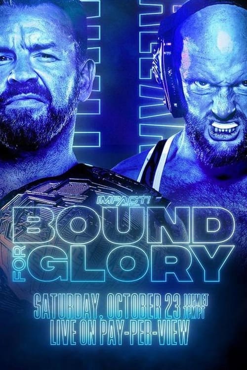 IMPACT Wrestling: Bound For Glory 2021 | IMPACT Wrestling: Bound For Glory 2021