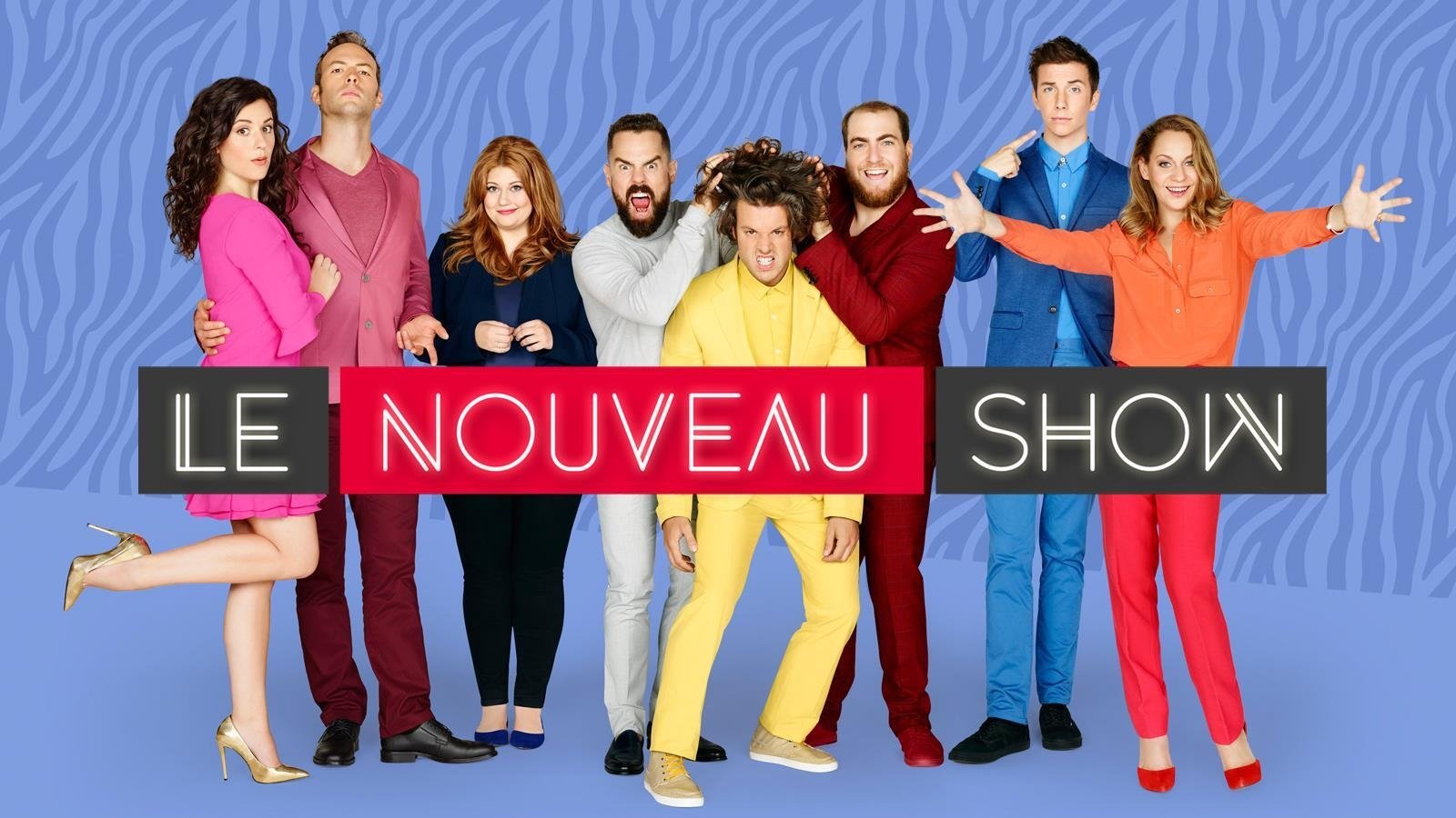Le nouveau show|Le nouveau show